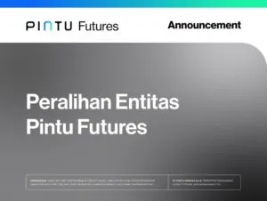 Pengumuman: Peralihan Entitas Pintu Futures