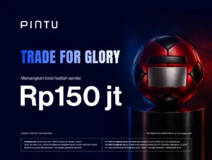 Trade for Glory 2026: Ikuti dan Menangkan Total Hadiah Senilai Rp150.000.000!