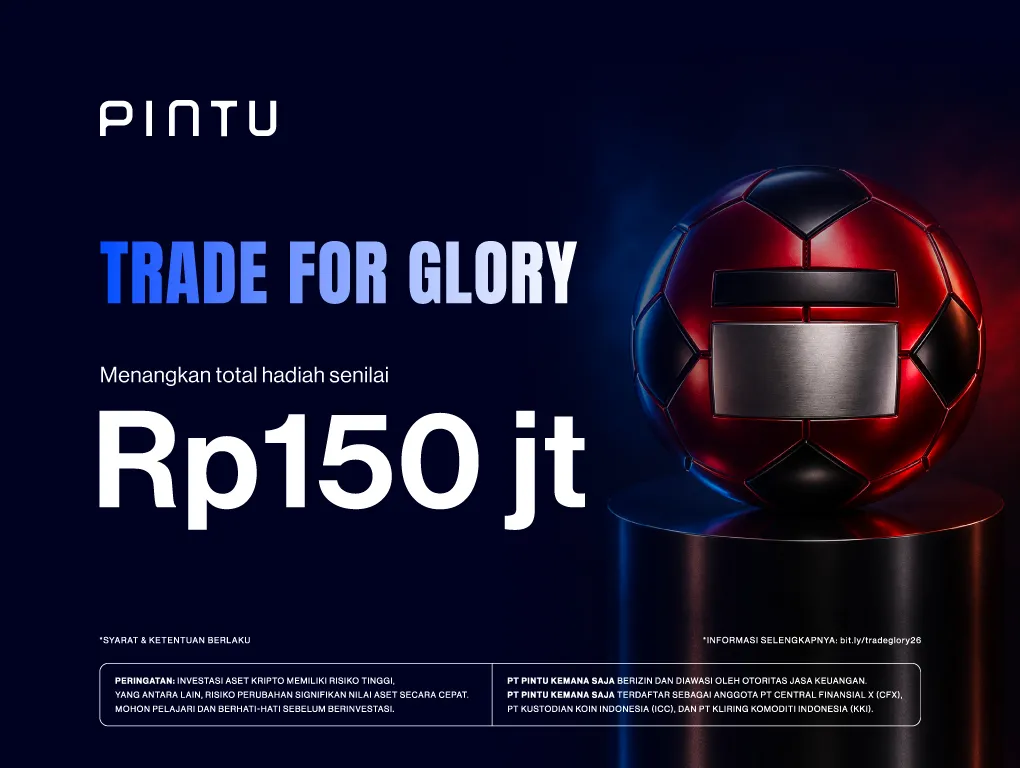 Gambar Trade for Glory 2026: Ikuti dan Menangkan Total Hadiah Senilai Rp150.000.000!