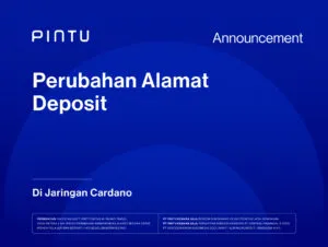 Pengumuman: Perubahan Alamat Deposit Jaringan Cardano