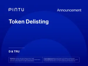 Pengumuman: Delisting Token D dan TRU