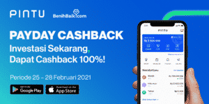 Waktunya Gajian! Investasi dan Dapatkan Payday Cashback 100%