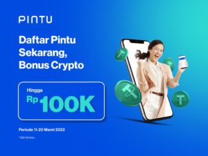 DAFTAR PINTU SEKARANG, GRATIS CRYPTO HINGGA Rp100k! (Promo Maret 2022)