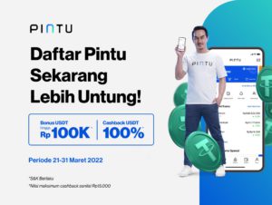 Daftar Pintu Sekarang, Bonus USDT Hingga Rp100,000 + Cashback USDT 100%