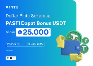 Daftar Pintu Sekarang, Pasti Dapat Bonus USDT Rp25 Ribu!