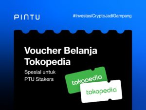 Staking PTU, Dapatkan Hadiah Voucher Tokopedia Total Rp20 Juta!