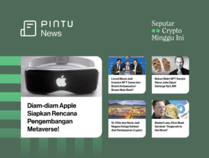 Seputar Crypto Minggu Ini 14-21 November: Metaverse Apple & NFT Lionel Messi