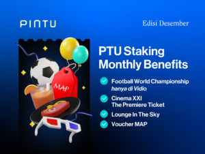 Weekend Seru! Benefit Tiap Minggu dengan Staking PTU, Edisi Bulan Desember