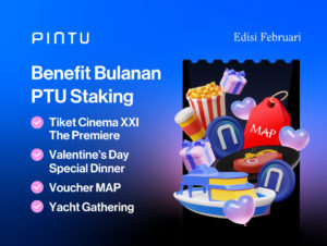 Weekend Seru! Benefit Tiap Minggu dengan Staking PTU, Edisi Bulan Februari