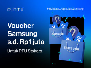 Staking PTU, Dapatkan Gratis Voucher Samsung