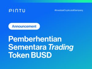 Pengumuman: Pemberhentian Sementara Trading Token BUSD di Pintu