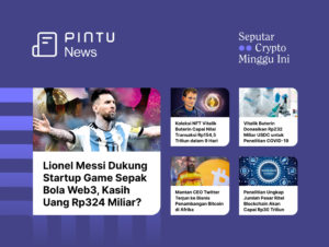 Seputar Crypto Minggu Ini 6-12 Maret: Lionel Messi Dukung Web3 & NFT Vitalik Buterin Terjual Rp154 Triliun