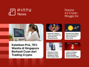 Seputar Crypto Minggu Ini 27-31 Maret: 76% Wanita Singapura Cuan Trading Crypto & Pemerintah AS Simpan Rp84,9 Triliun BTC