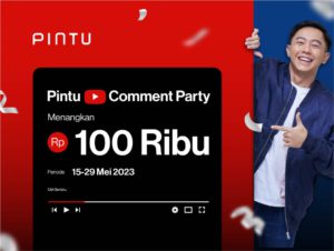 Ikuti Pintu Comment Party, Dapatkan Hadiah Rp100 Ribu untuk Tiap Pemenang!