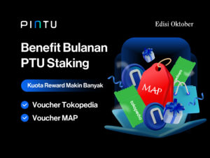 Weekend Seru! Benefit Staking PTU, Edisi Bulan Oktober 2023