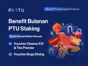 PTU Staking Benefit Februari 2024: Nonton dan Makan Gratis dengan Staking PTU!