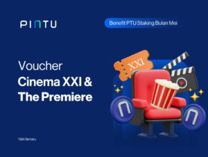 [Promo XXI] Dapatkan Tiket Nonton Gratis Cinema XXI + Premier dengan Staking PTU