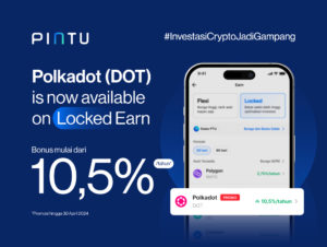 Polkadot (DOT) Kini Tersedia di Pintu Locked Earn (30 & 90 Hari)!