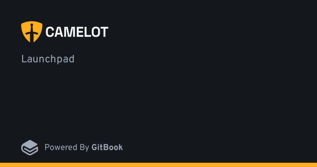 Camelot Launchpad: Akses Awal ke Penjualan Token Publik dan Khusus