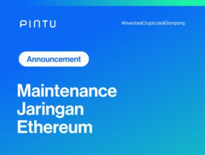 Pengumuman: Maintenance Jaringan Ethereum