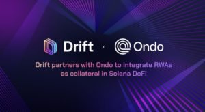 Ondo Finance dan Drift Protocol Berkolaborasi untuk Integrasikan Aset Dunia Nyata ke Solana