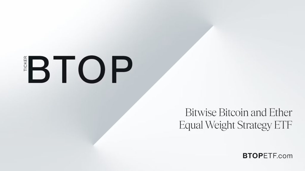 Bitwise Bitcoin and Ether Equal Weight Strategy ETF (BTOP)