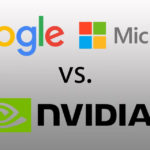 Microsoft, Google, Nvidia