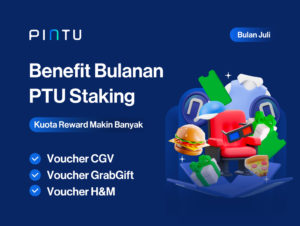 Weekend Seru! Benefit Tiap Minggu dengan Staking PTU, Edisi Bulan Juli 2024