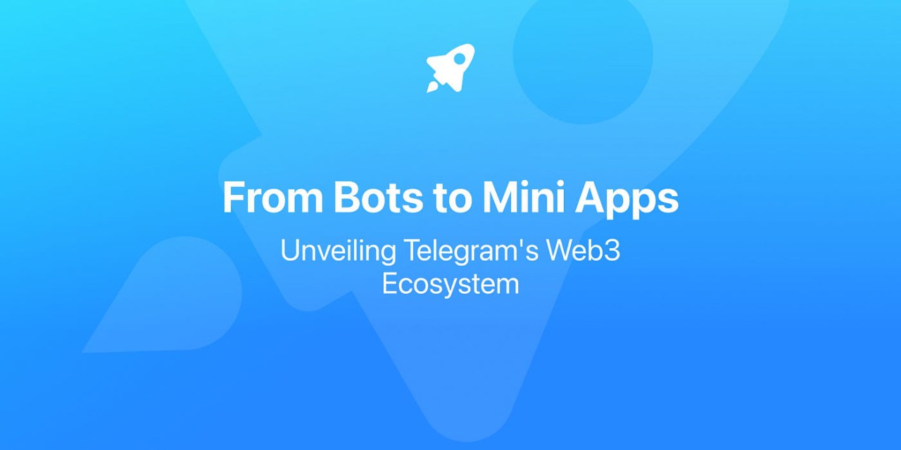 Telegram Luncurkan Browser Web3 dan Mini App: Era Baru Decentralized ...
