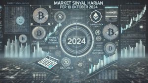 Market Sinyal Harian: Potensi Pergerakan Crypto per 10 Oktober 2024