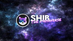 Update Terbaru Shiba Inu: Peluncuran “Shib The Metaverse” Sudah Dekat!