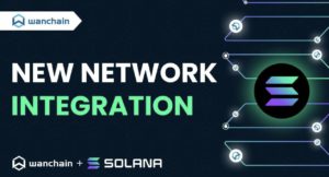 Wanchain Integrasikan Solana ke Infrastruktur Cross-Chain, Perluas Interoperabilitas Blockchain