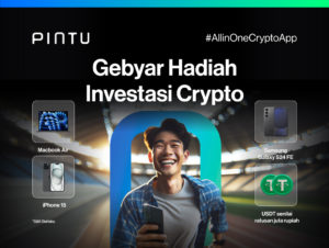 Trading Crypto di Pintu: Menangkan Macbook Air, Iphone 15, Samsung Galaxy S24 FE dan USDT Senilai Ratusan Juta Rupiah