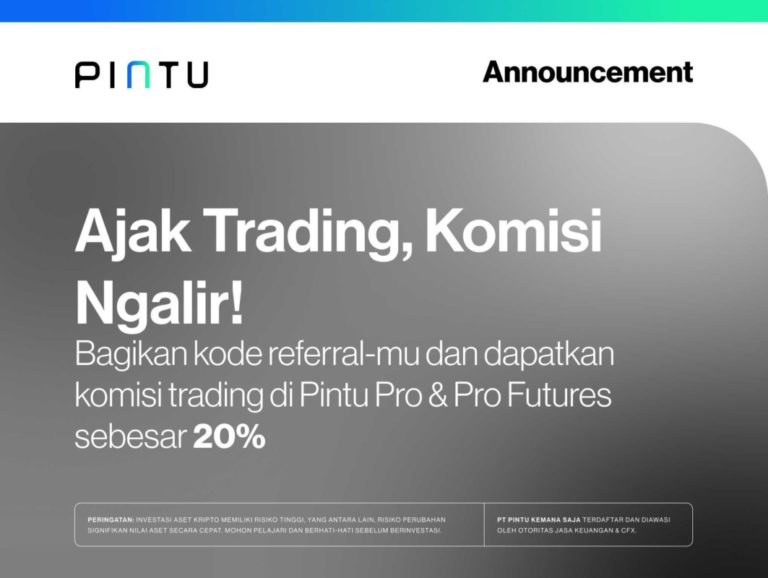 Bagikan Kode Referral Kamu dan Nikmati Komisi 20% dari Pintu Pro & Futures!