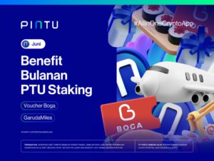 Weekend Seru! Benefit Tiap Minggu dengan Staking PTU, Edisi Bulan Juni 2025