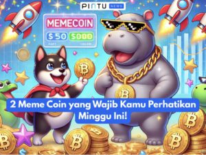 2 Meme Coin yang Wajib Kamu Perhatikan Minggu Ini!