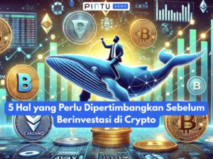 5 Hal yang Perlu Dipertimbangkan Sebelum Berinvestasi di Crypto