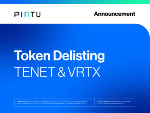 Pengumuman: Delisting Token TENET dan VRTX di Pintu