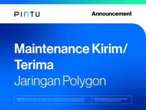 Pengumuman: Maintenance Kirim/Terima Crypto via Jaringan Polygon