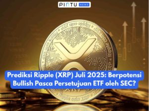 Prediksi Ripple (XRP) Juli 2025: Berpotensi Bullish Pasca Persetujuan ETF oleh SEC?