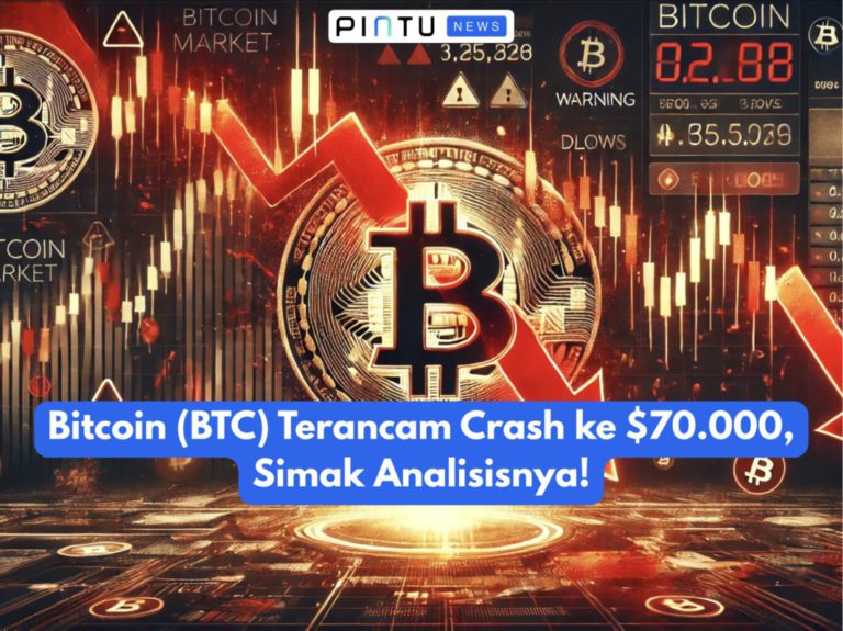 Bitcoin (BTC) Terancam Crash ke $70.000, Simak Analisisnya!