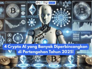 4 Crypto AI yang Banyak Diperbincangkan di Pertengahan Tahun 2025, Saatnya Beli?