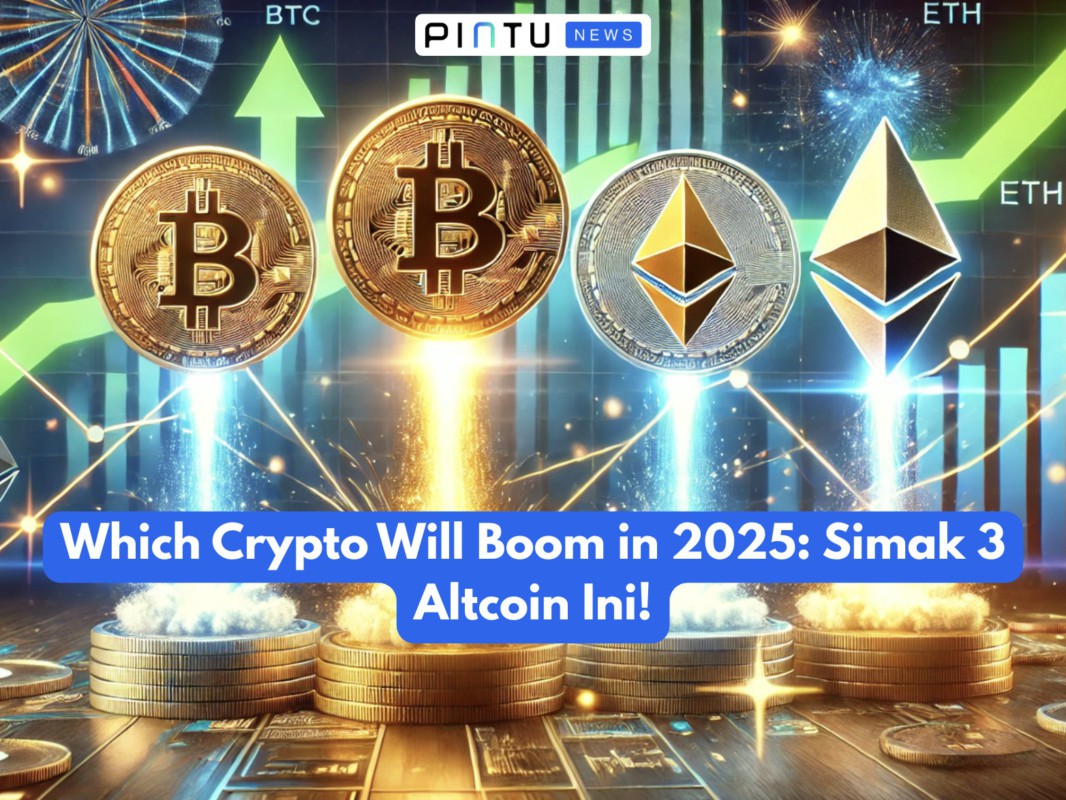 Gambar Which Crypto Will Boom in 2025: Simak 3 Altcoin Ini!