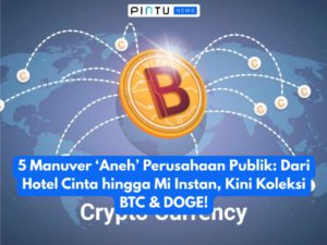 5 Manuver ‘Aneh’ Perusahaan Publik: Dari Hotel Cinta hingga Mi Instan, Kini Koleksi BTC & DOGE!