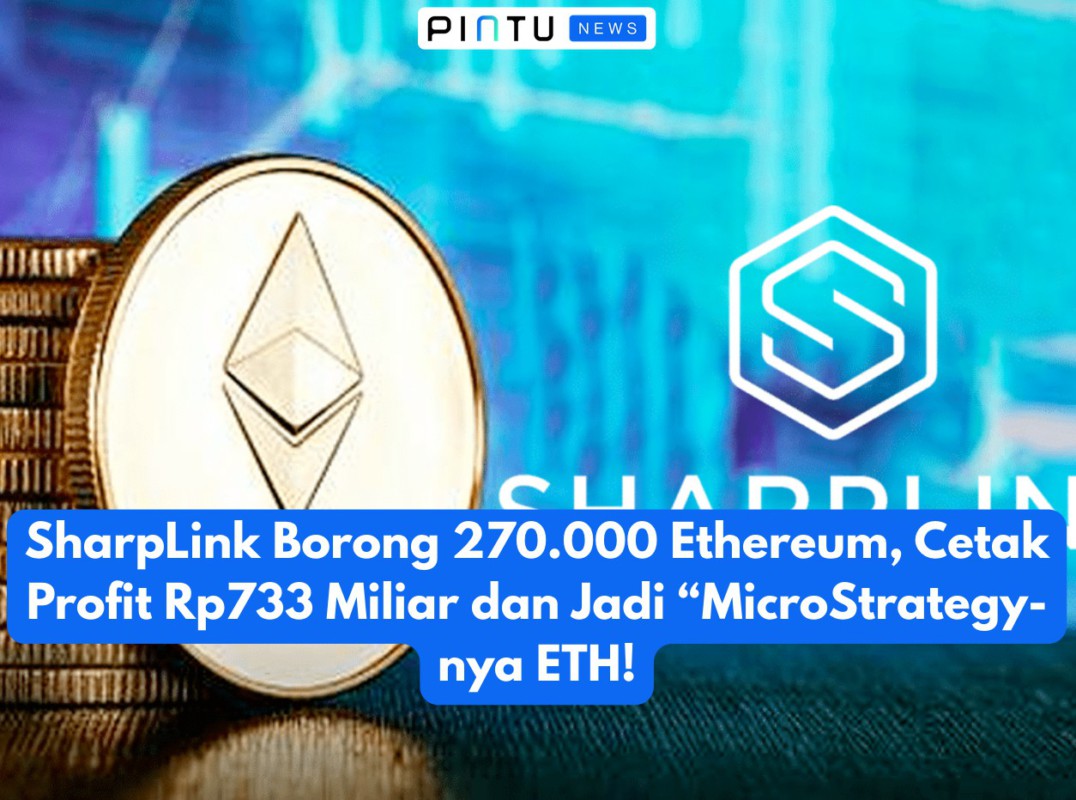 Gambar SharpLink Borong 270.000 Ethereum, Cetak Profit Rp733 Miliar dan Jadi “MicroStrategy-nya ETH!