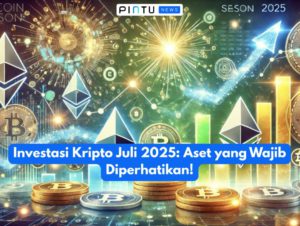 Investasi Kripto Juli 2025: Aset yang Wajib Diperhatikan!