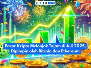 Pasar Kripto Melonjak Tajam di Juli 2025, Dipimpin oleh Bitcoin dan Ethereum