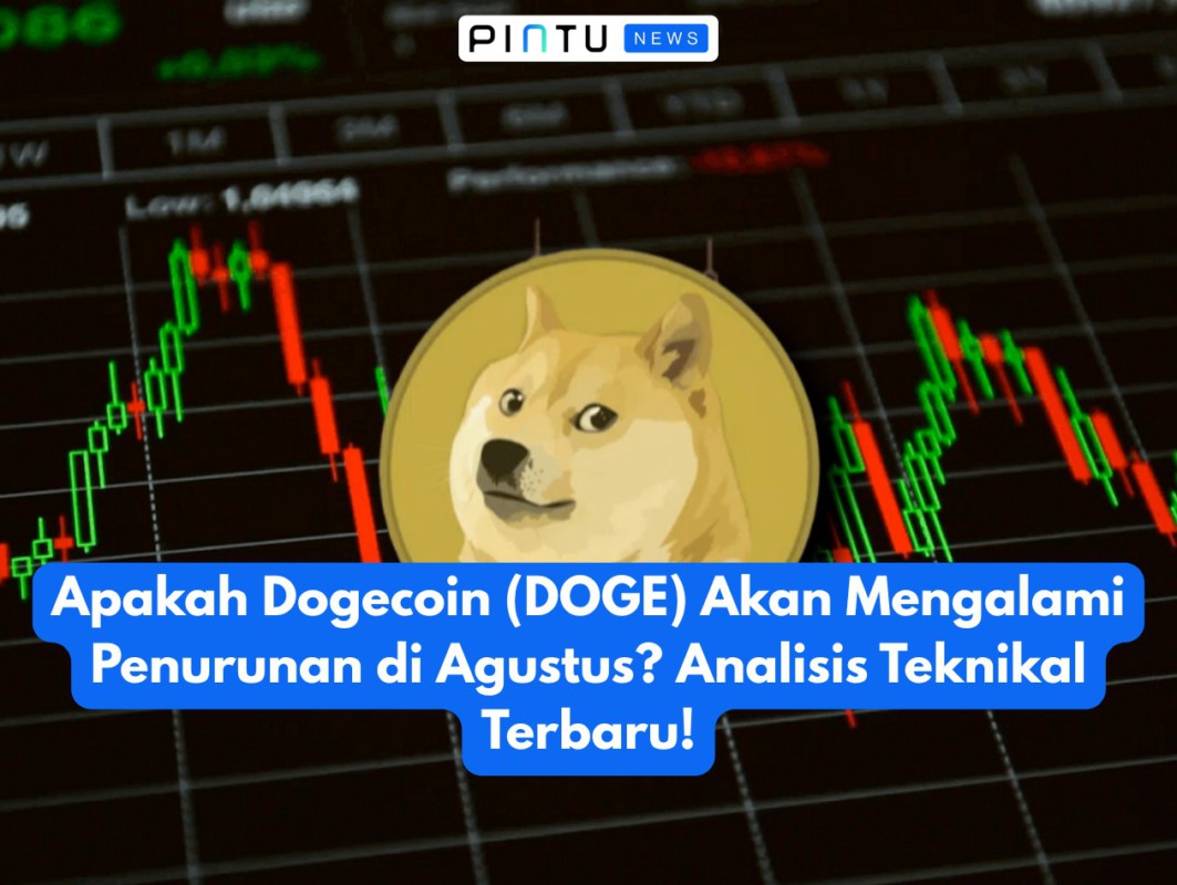 Gambar Apakah Dogecoin (DOGE) Akan Mengalami Penurunan di Agustus? Analisis Teknikal Terbaru!