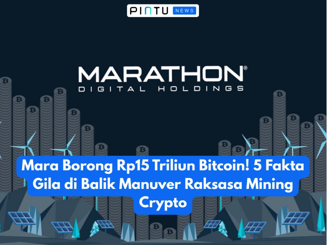 Mara Borong Rp15 Triliun Bitcoin! 5 Fakta Gila di Balik Manuver Raksasa Mining Crypto