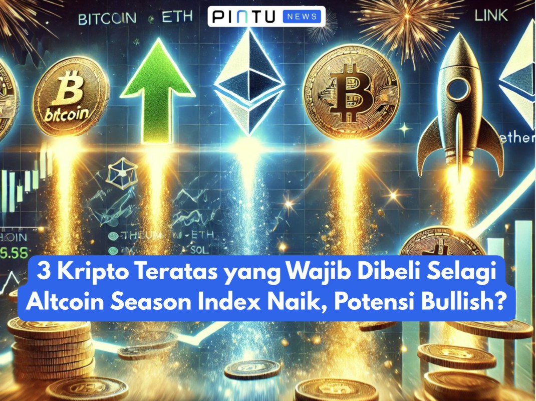 Gambar 3 Kripto Teratas yang Wajib Dibeli Selagi Altcoin Season Index Naik, Potensi Bullish?